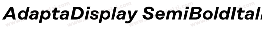 AdaptaDisplay SemiBoldItalic字体转换